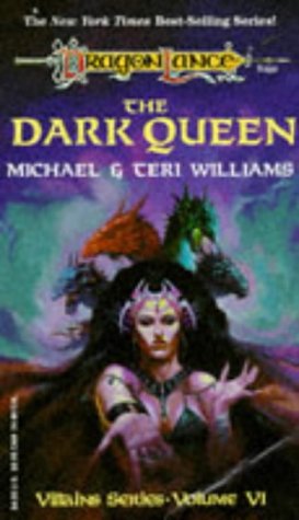 Imagen de archivo de The Dark Queen (Dragonlance Villains, Vol Six) a la venta por HPB Inc.