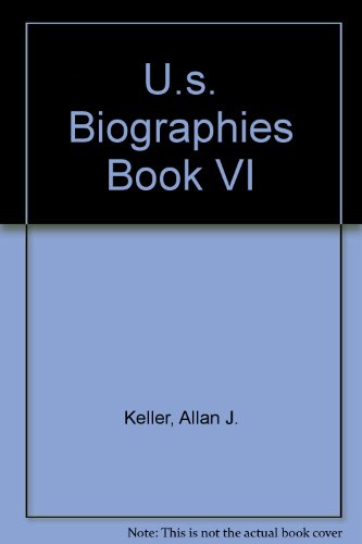 Imagen de archivo de U.S. Biographies Book 6: 1930 - 1960 (U. S. Biographies) a la venta por Bookmans