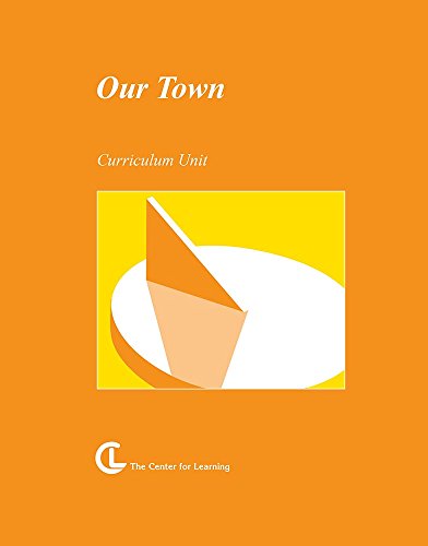 Our Town: Curriculum Unit (9781560771722) by Myrna Warren