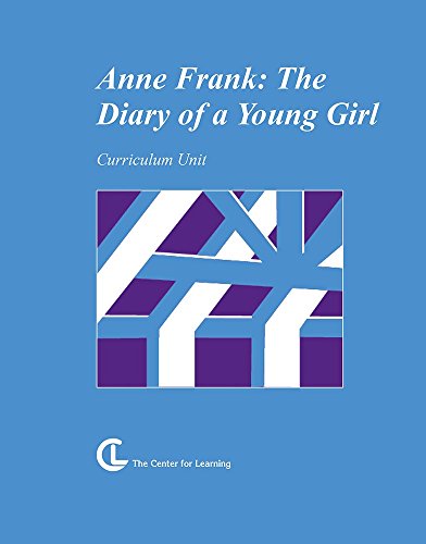 Anne Frank: Diary of a Young Girl Curriculum Unit (9781560772309) by Myrna Jean Warren