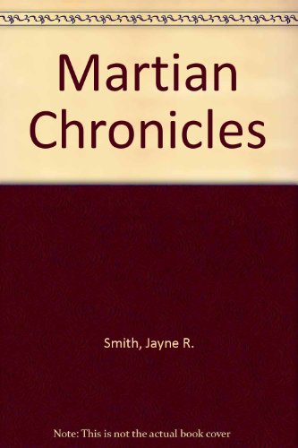 Martian Chronicles (9781560773177) by Smith, Jayne R.