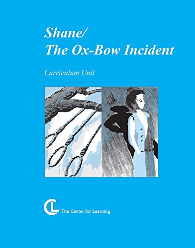 Shane / The Oxbow Incident (Curriculum Unit) (9781560773306) by Jane A. Coleman; Jeanne Kish