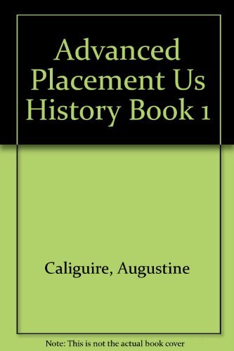 Advanced Placement Us History Book 1 (9781560774853) by Caliguire, Augustine; Leach, Roberta J.