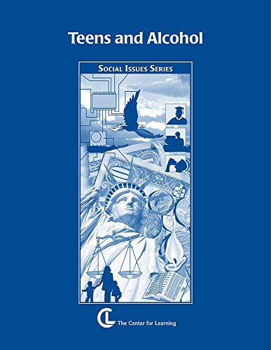 Teens & Alcohol: Social Issues Series (Curriculum Unit) (9781560775492) by Brian J. Walsh