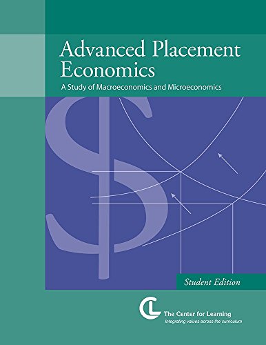 Advanced Placement Economics: A Study of Macroeconomics and Microeconomics (Student Book) (9781560777991) by Paul Kasunich