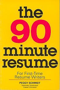 Imagen de archivo de The 90 Minute Resume a la venta por BookHolders