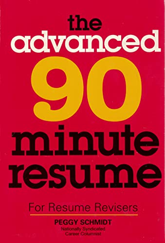 Imagen de archivo de The New 90-Minute Resume : For Resume Revisers a la venta por Better World Books