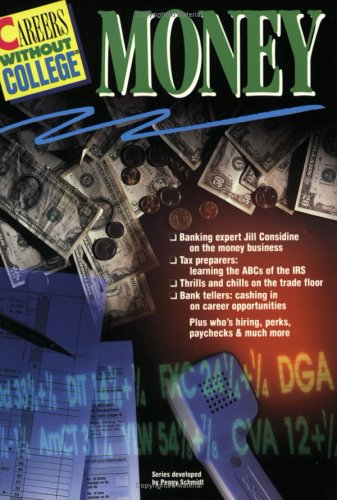 Imagen de archivo de Careers W/O College: Money a la venta por ThriftBooks-Atlanta