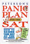 Beispielbild fr Peterson's Panic Plan for the SAT: How to Score Your Best at the Last Minute zum Verkauf von SecondSale