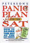 Stock image for Peterson's Panic Plan for the SAT: How to Score Your Best at the Last Minute for sale by SecondSale