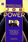 Stock image for Peterson's Personal Job Power: Discover Your Own Power Style for Work Satisfaction and Success for sale by HPB-Red