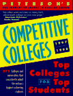 Peterson's Competitive Colleges 1997-1998 (16th ed) (9781560797647) by Peterson's