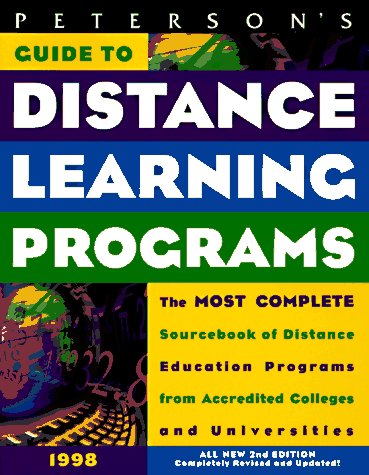 Peterson's Distance Learning Programs (2nd ed) (9781560798750) by Peterson's