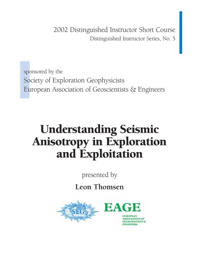 Stock image for Understanding Seismic Anisotropy in Exploration and Exploitation (DISC No. 5) for sale by HPB-Red