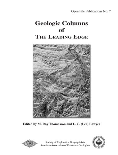 Beispielbild fr Geologic Columns of THE LEADING EDGE (Open File Publications, No. 7) zum Verkauf von HPB-Red