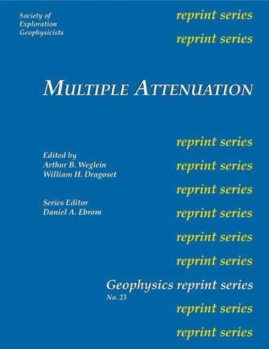 Multiple Attenuation Geophysics Reprint Series No. 23