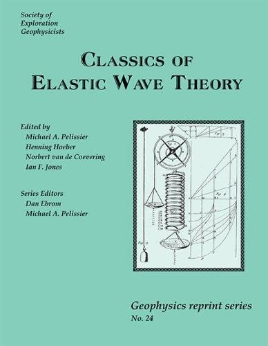 9781560801429: Classics of Elastic Wave Theory (Geophysics Reprints)