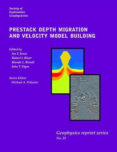 9781560801474: Prestack Depth Migration and Velocity Model Building (Geophysics Reprints)