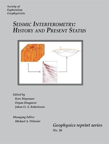 Stock image for Seismic Interferometry: History and Present Status, Vol. 26 for sale by HPB-Red