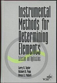 Stock image for Instrumental Methods for Determining Elements for sale by WeSavings LLC