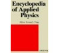9781560810636: Encyclopedia of Applied Physics: Combustion to Diamagnetism: 004