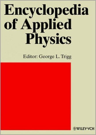 Imagen de archivo de Encyclopedia Of Applied Physics: Volume 6: Electronic Circuits To Fusion, Magnetic Confinement a la venta por CSG Onlinebuch GMBH