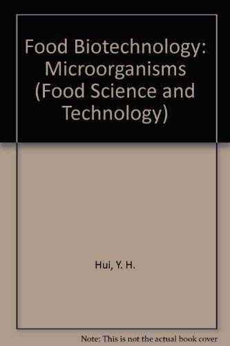 Beispielbild fr FOOD BIOTECHNOLOGY: MICROORGANISMS. zum Verkauf von Cambridge Rare Books