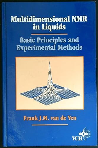 Beispielbild fr Multidimensional NMR in Liquids: Basic Principles and Experimental Methods zum Verkauf von Antiquariat Armebooks