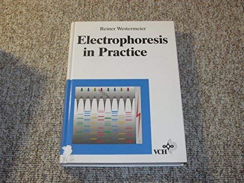 Stock image for Electrophoresis in Practice: A Guide to Theory and Practice for sale by Irish Booksellers