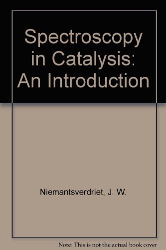 Spectroscopy in Catalysis: An Introduction - Niemantsverdriet, J. W.