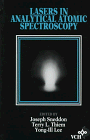 Imagen de archivo de Lasers in Analytical Atomic Spectroscopy a la venta por Redux Books