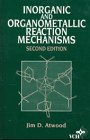 Stock image for Inorganic and Organometallic Reaction Mechanisms for sale by medimops