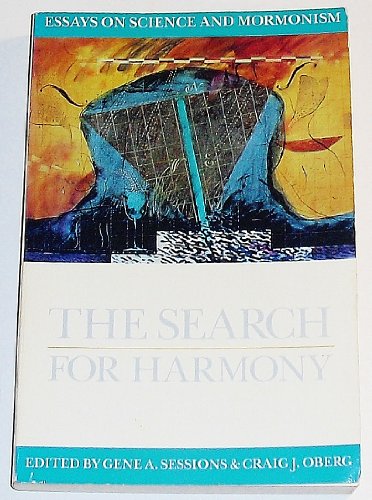 Imagen de archivo de The Search for Harmony: Essays on Science and Mormonism a la venta por medimops