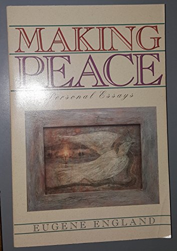 Imagen de archivo de Making Peace: Personal Essays a la venta por Books Unplugged