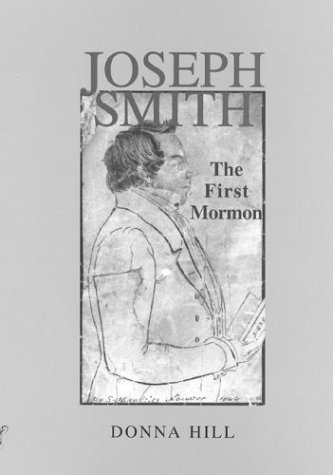 Imagen de archivo de Joseph Smith: The First Mormon a la venta por Books of the Smoky Mountains