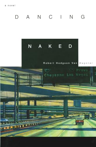 9781560851301: Dancing Naked: A Novel (Volume 1)
