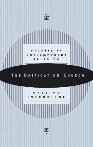 Stock image for The Unification Church: Studies in Contemporary Religion (Studies in Contemporary Religions) for sale by SecondSale
