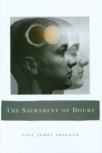 Beispielbild fr The Sacrament of Doubt zum Verkauf von ThriftBooks-Atlanta