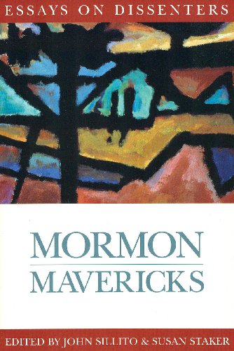 Imagen de archivo de Mormon Mavericks: Essays on Dissenters a la venta por Front Cover Books