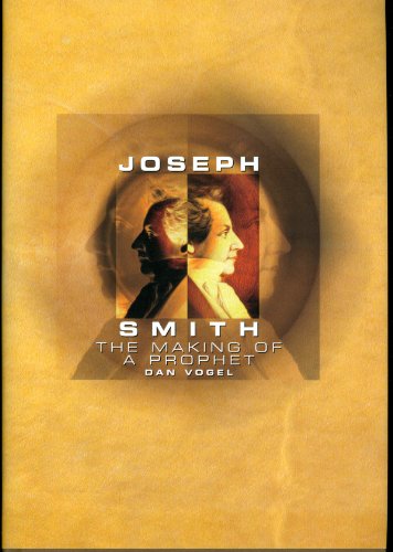 Stock image for Joseph Smith: The Making of a Prophet (A Biography) for sale by HPB-Emerald
