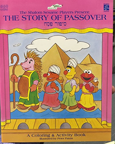 Stock image for The Shalom Sesame Players Present: The Story of Passover - Coloring & Activity Book for sale by Wonder Book
