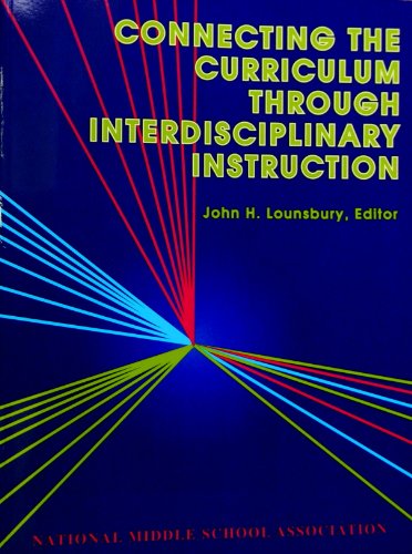 9781560900719: Connecting the Curriculum Through Interdisciplinary Instruction