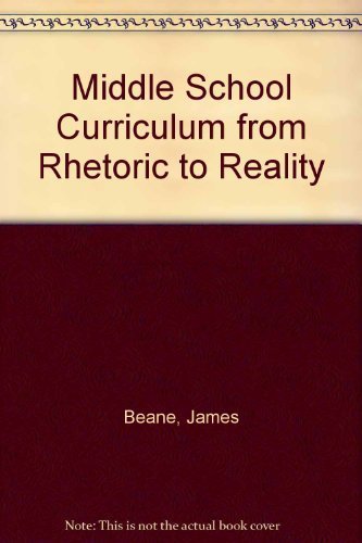 Stock image for A Middle School Curriculum: From Rhetoric to Reality for sale by Front Cover Books