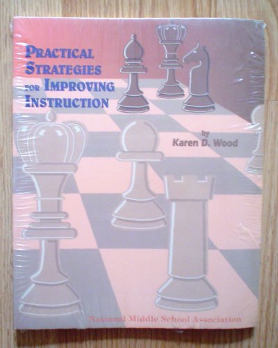 Practical Strategies for Improving Instruction (9781560900825) by Wood, Karen D.