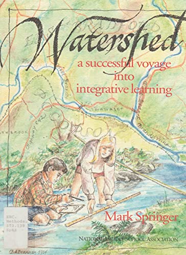 Beispielbild fr Watershed : A Successful Voyage into Integrative Learning zum Verkauf von Better World Books