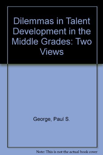 Stock image for Dilemmas in Talent Development in the Middle Grades: Two Views for sale by HPB-Ruby