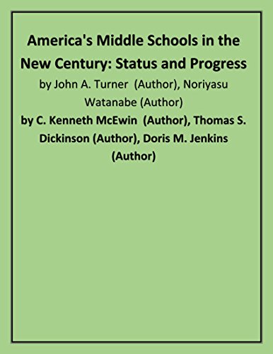 Imagen de archivo de America's Middle Schools in the New Century : Status and Progress a la venta por Better World Books