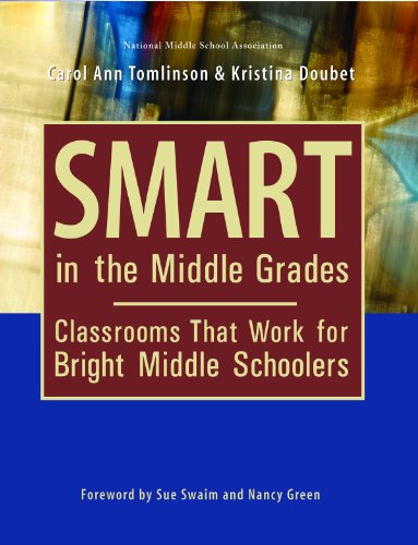 Stock image for Smart in the Middle Grades: Classrooms That Work for Bright Middle Schoolers for sale by SecondSale