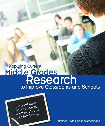 Applying Current Middle Grades Research to Improve Classrooms and Schools (9781560902010) by Nancy Flowers; Steven B. Mertens; Peter F. Mulhall; Tom Krawczyk