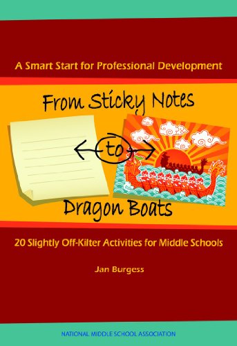 Beispielbild fr A Smart Start for Professional Development: From Sticky Notes to Dragon Boats: 20 Slightly Off-Kilter Activities for Middle Schools zum Verkauf von ThriftBooks-Atlanta